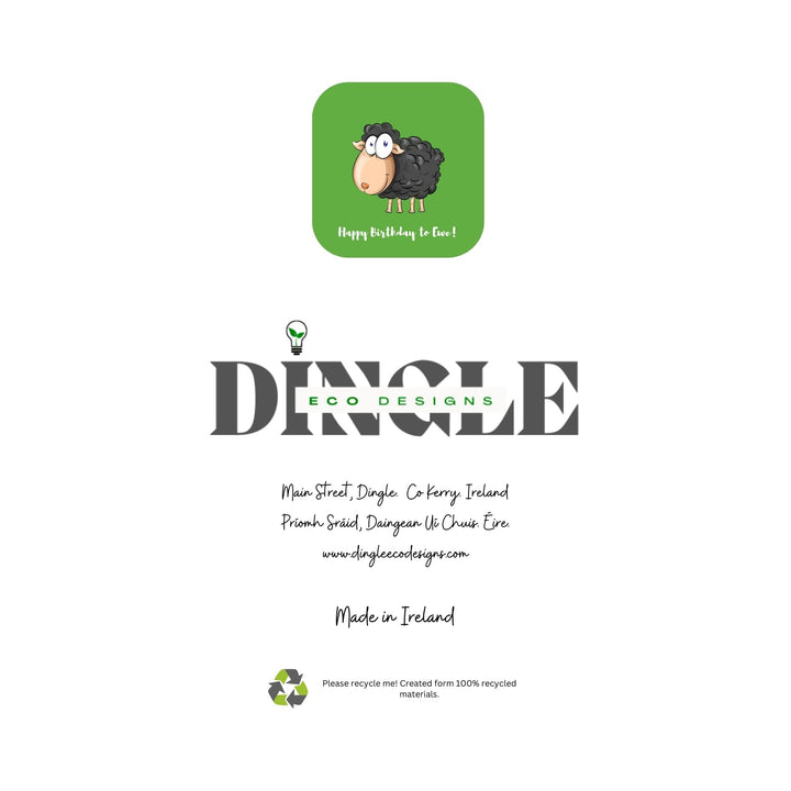 Whimsical Sheep Birthday Cards – Eco-Friendly &amp; Playful Designs

Bring a smile to anyone’s face with our Whimsical Sheep Birthday Cards, featuring adorable cartoon sketches of sheep with big, playful personalities 🐑💚. Each card is crafted from 100% recycled paper, offering a warm, rustic feel that’s both eco-friendly and charming. Designed right here on the Dingle Peninsula, these cards capture the whimsical spirit of this beautiful, unique place.