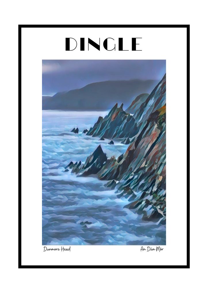 A poster featuring a landscape of Dunmore Head on the Dingle Peninsula with a rugged cliff and the ocean. on the Wild Atlantic Way.